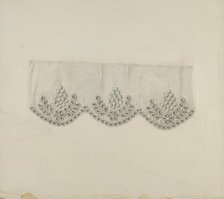 Embroidered Edging, c. 1938. Creator: Marie Famularo.