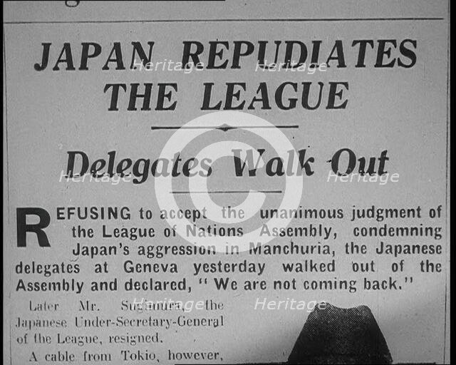 Newspaper Headline Reading: ‘Japan Repudiates the League – Delegates Walk Out’, 1933. Creator: British Pathe Ltd.