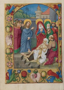 The Raising of Lazarus; Book of Hours, early 16th century. Creator: Unknown.