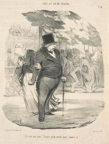 Ce n'est pas sous l"empire qu'on aurait dansé comme ca! ..., 19th century. Creator: Honore Daumier.