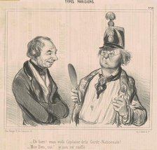 Eh bien! Vous voila Capitaine de la Garde-Nationnale!, 19th century.  Creator: Honore Daumier.