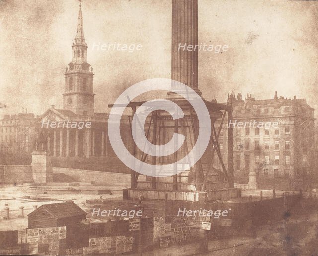 Nelson's Column under Construction, Trafalgar Square, first week of April 1844. Creator: William Henry Fox Talbot.