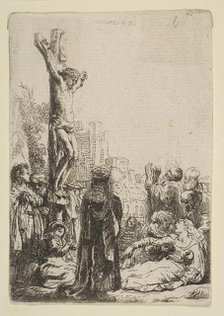 The Crucifixion: Small Plate, ca. 1635. Creator: Rembrandt Harmensz van Rijn.