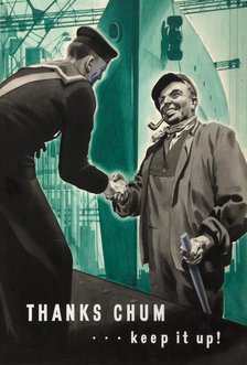 'Thanks, Chum... keep it up!', World War II poster, between 1939 and 1946. Creator: Central Office of Information.