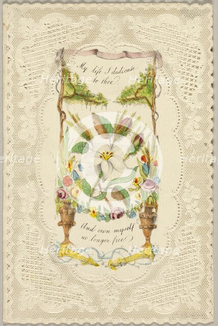 My Life I Dedicate to Thee (Valentine), c. 1840. Creator: George Meek.