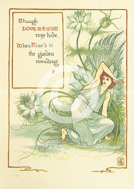 Though Love-In-A-Mist may hide, When Time's in the garden weeding, 1899.  Creator: Walter Crane.