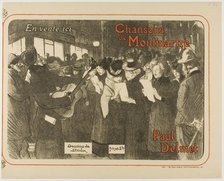 Chansons de Montmartre, 1899. Creator: Theophile Alexandre Steinlen.