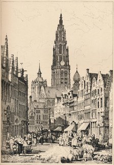 'Antwerp', c1820 (1915). Artist: Samuel Prout.