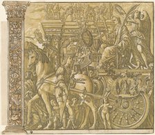 The Triumph of Julius Caesar [no.9 plus 2 columns], 1599. Creator: Andrea Andreani.