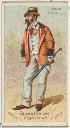 Signor Macaroni, from World's Dudes series (N31) for Allen & Ginter Cigarettes, 1888., 1888. Creator: Allen & Ginter.