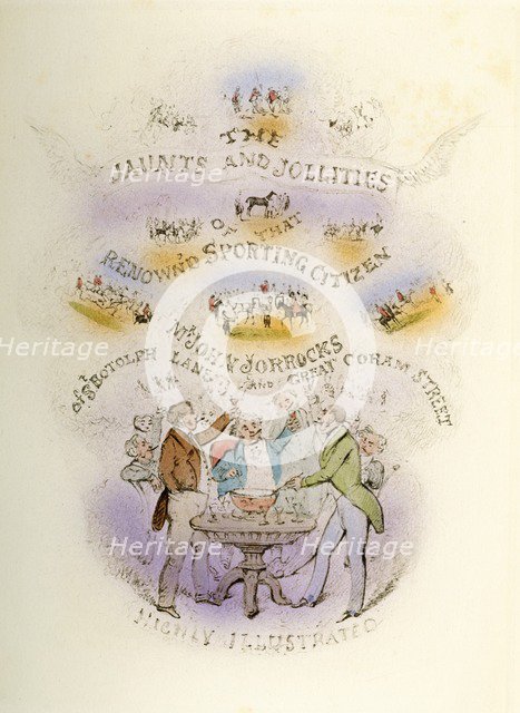 Frontispiece, Jorrocks's Jaunts and Jollities'', 'Highly Illustrated', 1838. Artist: Henry Thomas Alken.