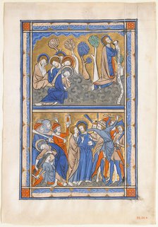Manuscript Leaf with the Agony in the Garden and Betrayal of Christ, from a Royal Psalter, ca. 1270. Creator: Unknown.