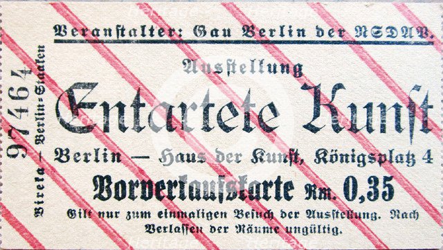 Ticket to the exhibition Degenerate Art in Berlin, 1937-1938.