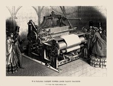 W.G. Taylors Patent Power Loom Calico Machine, . Creator: Anonymous.
