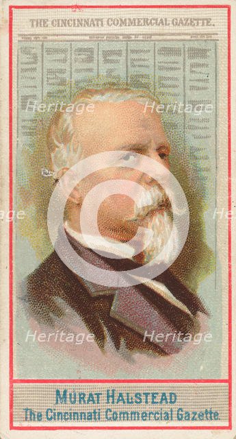 Murat Halstead, The Cincinnati Commercial Gazette, from the American Editors series (N1) f..., 1887. Creator: Allen & Ginter.