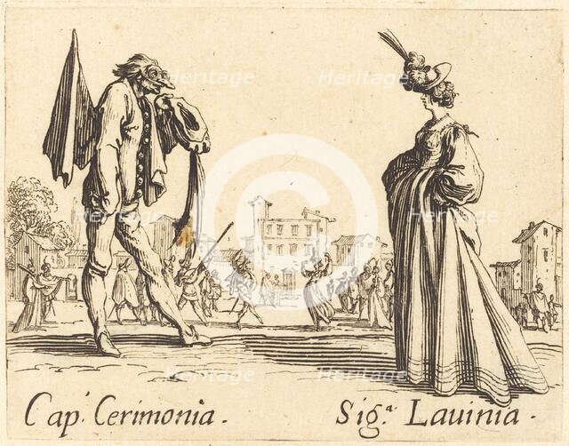 Cap. Cerimonia and Siga. Lavinia, c. 1622. Creator: Jacques Callot.