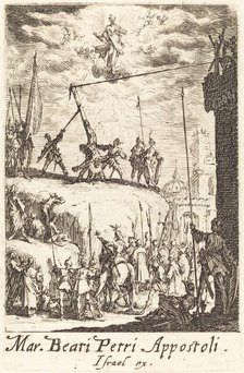 The Martyrdom of Saint Peter, c. 1634/1635. Creator: Jacques Callot.