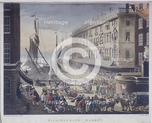 Billingsgate Market and Wharf, London, 1808. Artist: J Bluck