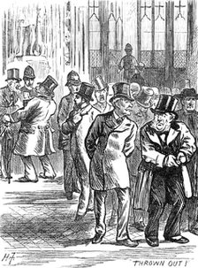 Admission to the Strangers' Gallery of the House of Commons: thrown out!, 1881. Creator: Unknown.