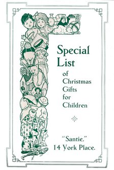'Special List of Christmas Gifts for Children', 1917. Artist: Garratt & Atkinson.