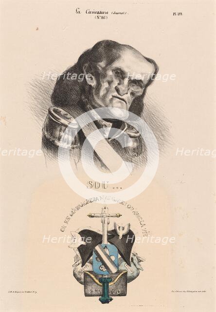 Sou..., 1832. Creator: Honore Daumier.