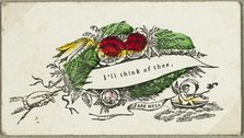 I'll Think of Thee (valentine), c.1830. Creator: Unknown.
