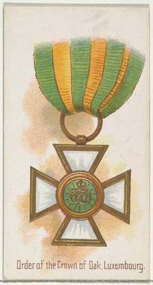 Order of the Crown of Oak, Luxembourg, from the World's Decorations series (N30) for Allen..., 1890. Creator: Allen & Ginter.