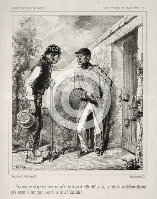 Faite et Gestes du Propriétaire. Creator: Paul Gavarni (French, 1804-1866).