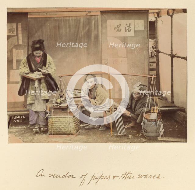 A vendor of pipes and other wares, about 1873-1883. Creator: Shinichi Suzuki I.