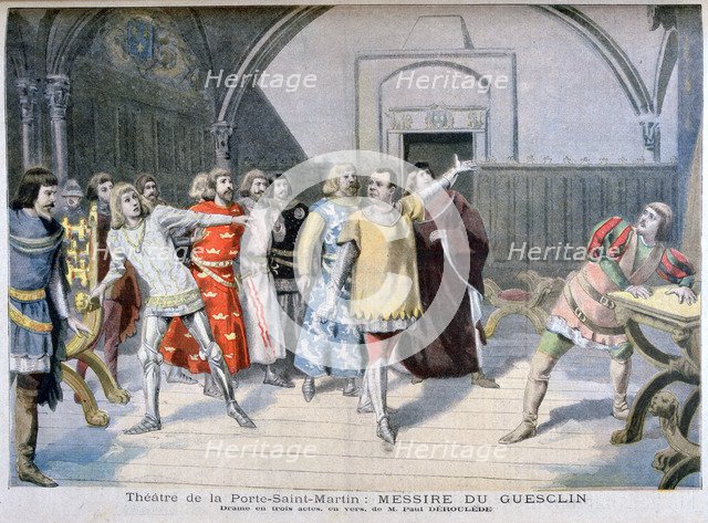 'Messire du Guesclin', Théâtre de la Porte Saint-Martin, 1895. Artist: Paul Deroulede