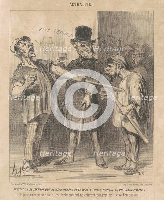 Prestation ... d'un ... membre ... du dix Décembre ..., 19th century. Creator: Honore Daumier.