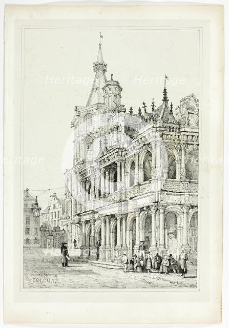 Hotel de Ville, Cologne, 1833. Creator: Samuel Prout.