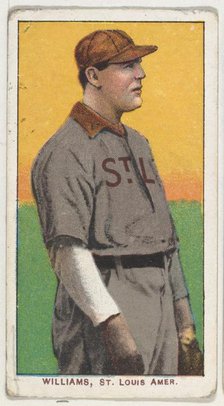 Williams, St. Louis, American League, from the White Border series (T206) for the Ameri..., 1909-11. Creator: American Tobacco Company.