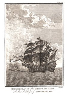Representations of the Great Ship Harry built in the Reign of King Henry VIII, 1793. Artist: Page.