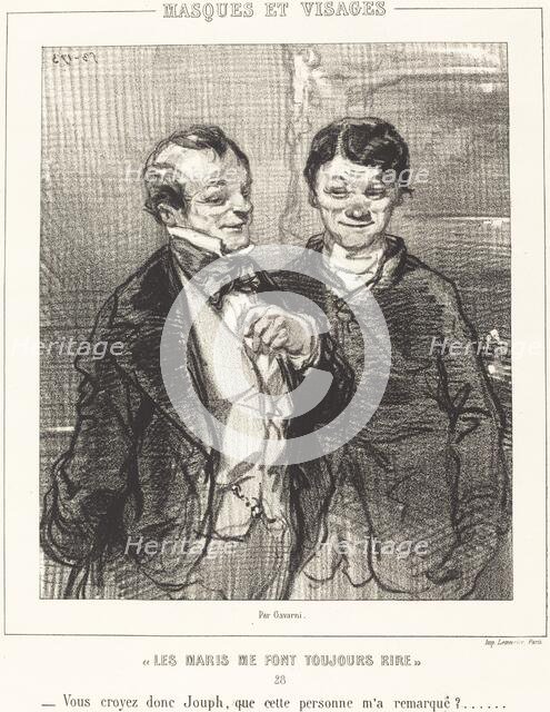 Les Maris me font toujours rire (Husbands Always Make Me Laugh), 1852/1853. Creator: Paul Gavarni.