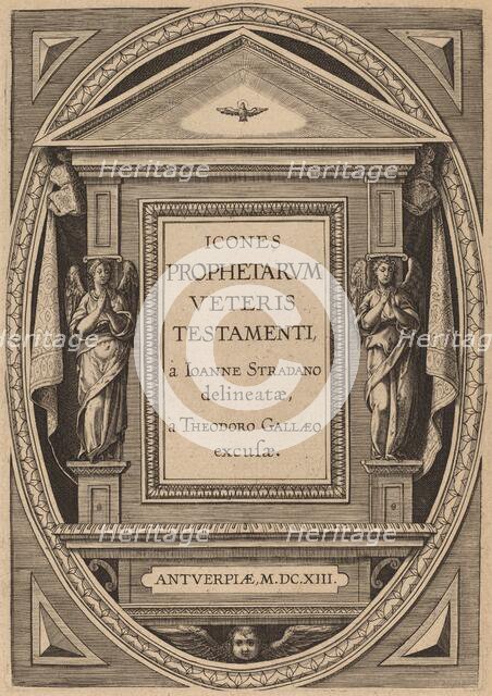 Title Page, published 1613. Creator: Theodoor Galle.