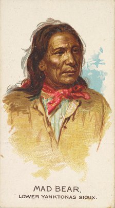 Mad Bear, Lower Yanktonas Sioux, from the American Indian Chiefs series (N2) for Allen & G..., 1888. Creator: Allen & Ginter.