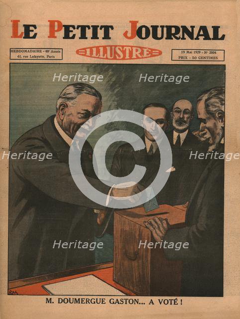 Monsieur Gaston Doumergue...has voted!, 1929. Creator: Unknown.