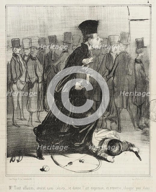 Mr Tout affaires, avocat sans causes..., 1840. Creator: Honore Daumier.