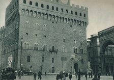 Palazzo Vecchio, Piazza della Signoria, Florence, Italy, 1927. Artist: Eugen Poppel.