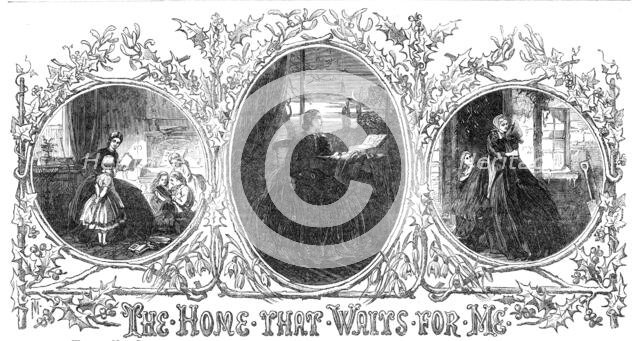 "The Home that Waits for Me", 1864. Creator: Unknown.
