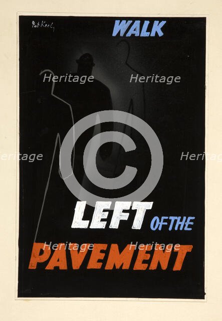 'Walk left of the pavement', World War II poster, between 1939 and 1946. Creators: Central Office of Information, Patrick Keely.