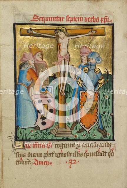 The Seven Last Words of Christ; Illustrated Vita Christi..., about 1480-1490. Creator: Unknown.