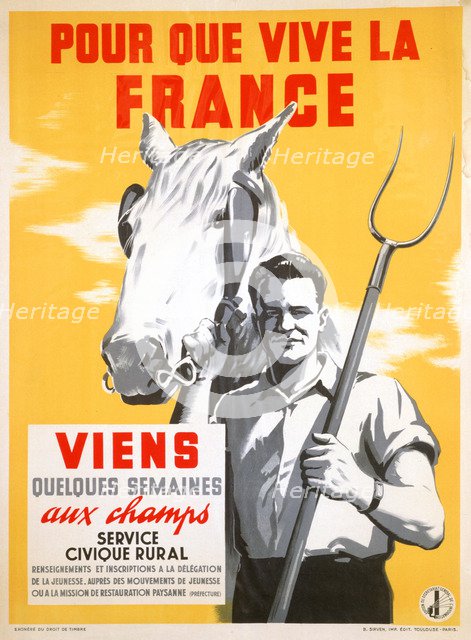 So France Can Live, Spend a Few Weeks Working in the Fields', 1940-1944. Artist: Unknown