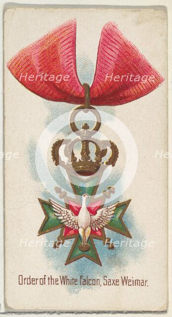 Order of the White Falcon, Saxe Weimar, from the World's Decorations series (N30) for Alle..., 1890. Creator: Allen & Ginter.