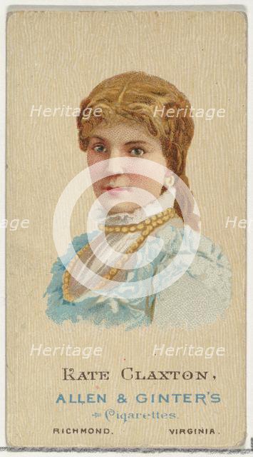 Kate Claxton, from World's Beauties, Series 2 (N27) for Allen & Ginter Cigarettes, 1888., 1888. Creator: Allen & Ginter.