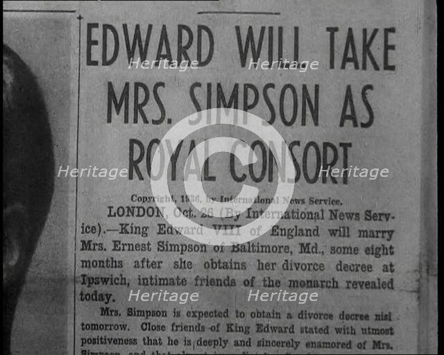 Newspaper Headline Reading: 'Edward Will Take Mrs. Simpson as Royal Consort', 1936. Creator: British Pathe Ltd.