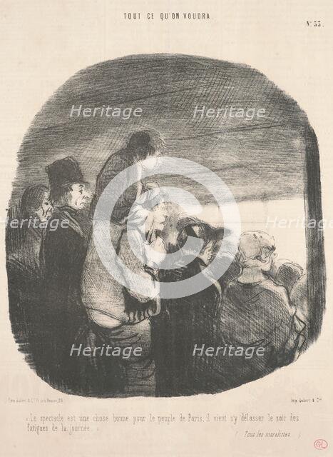 Le spectacle est une chose bonne pour le peuple de Paris ..., 1849. Creator: Honore Daumier.