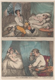 The Huntsman Rising; The Gamester Going to Bed, [July 31, 1809],..., [July 31, 1809], reissued 1811. Creator: Thomas Rowlandson.