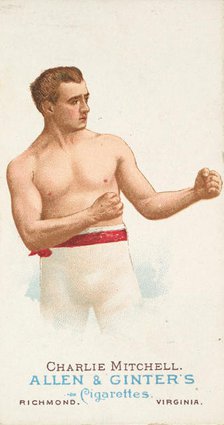 Charlie Mitchell, Pugilist, from World's Champions, Series 1 (N28) for Allen & Ginter Ciga..., 1887. Creator: Allen & Ginter.